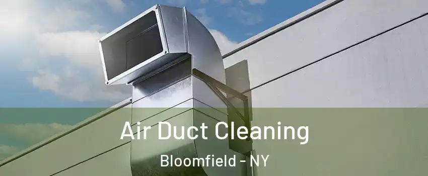Air Duct Cleaning Bloomfield - NY