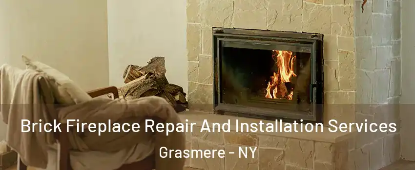 Brick Fireplace Repair And Installation Services Grasmere - NY