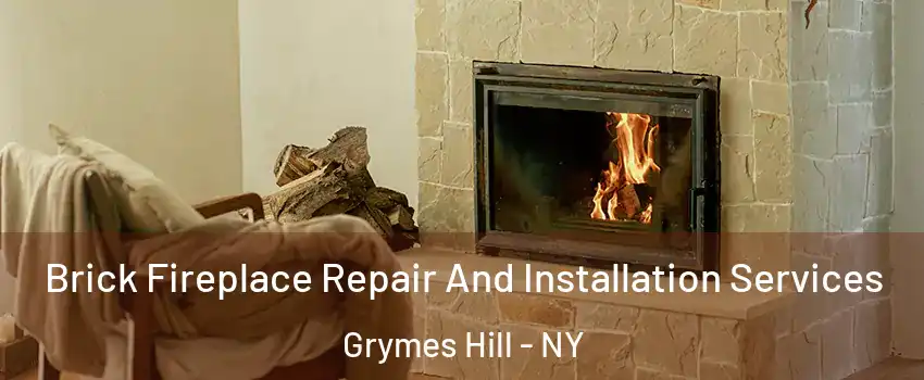 Brick Fireplace Repair And Installation Services Grymes Hill - NY