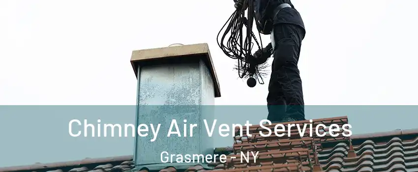 Chimney Air Vent Services Grasmere - NY