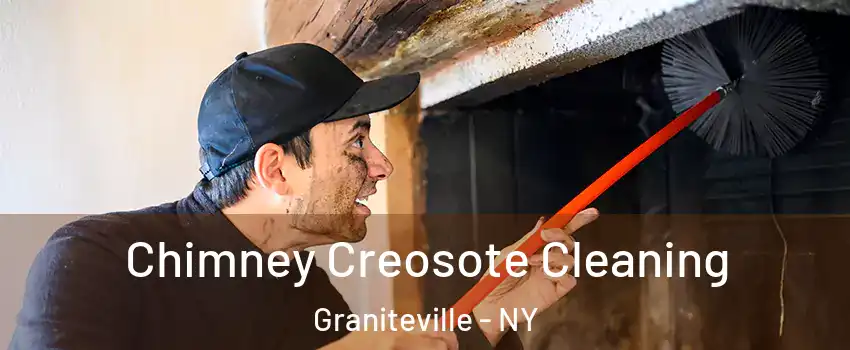 Chimney Creosote Cleaning Graniteville - NY