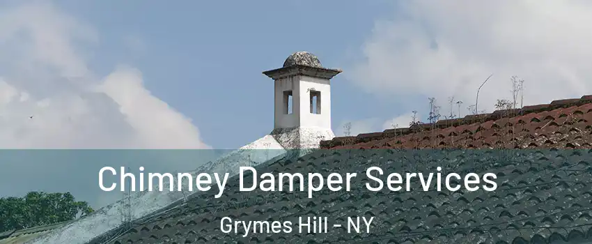 Chimney Damper Services Grymes Hill - NY
