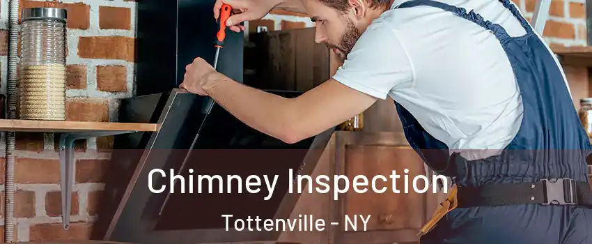 Chimney Inspection Tottenville - NY