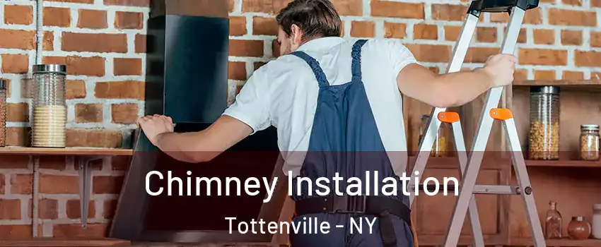 Chimney Installation Tottenville - NY