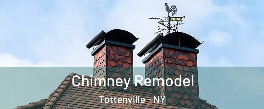 Chimney Remodel Tottenville - NY