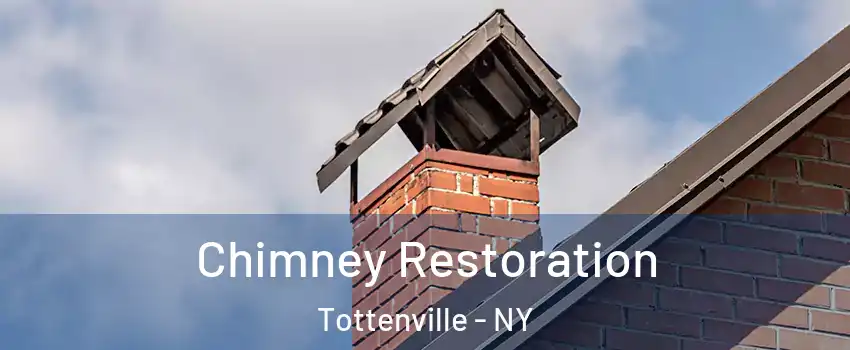 Chimney Restoration Tottenville - NY