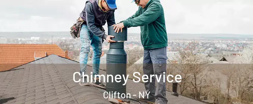 Chimney Service Clifton - NY