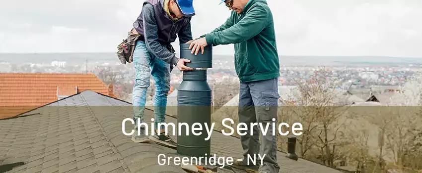Chimney Service Greenridge - NY