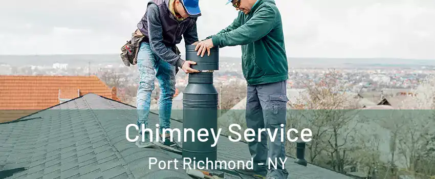 Chimney Service Port Richmond - NY