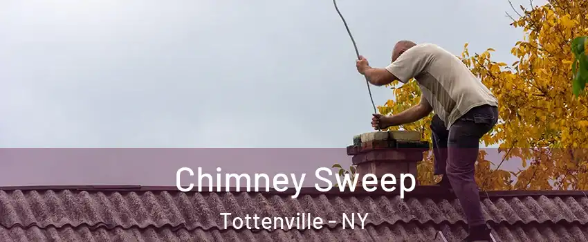 Chimney Sweep Tottenville - NY