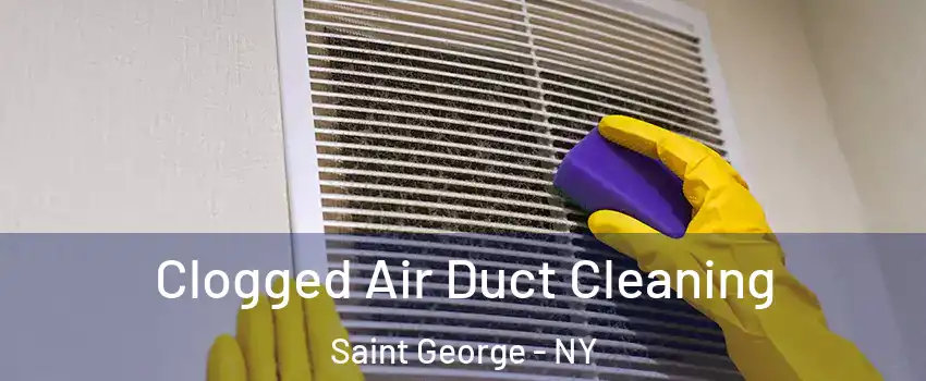 Clogged Air Duct Cleaning Saint George - NY