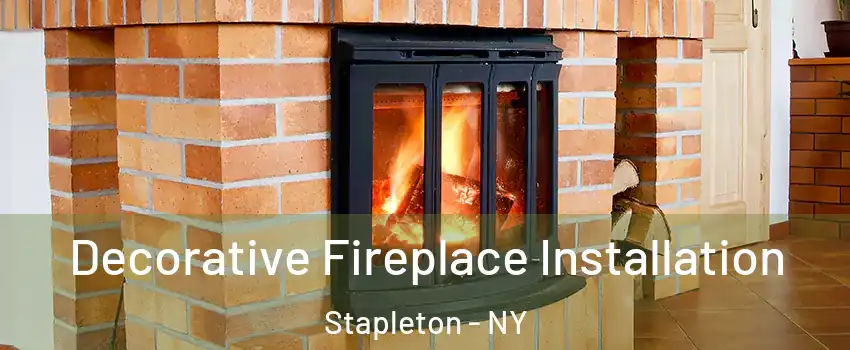 Decorative Fireplace Installation Stapleton - NY