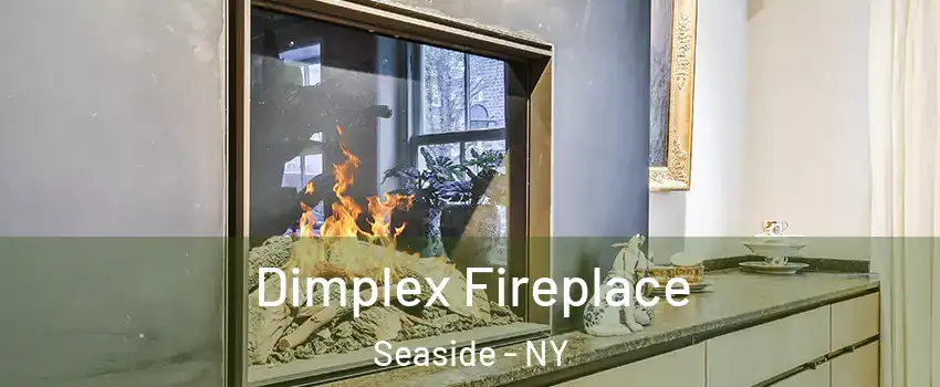 Dimplex Fireplace Seaside - NY