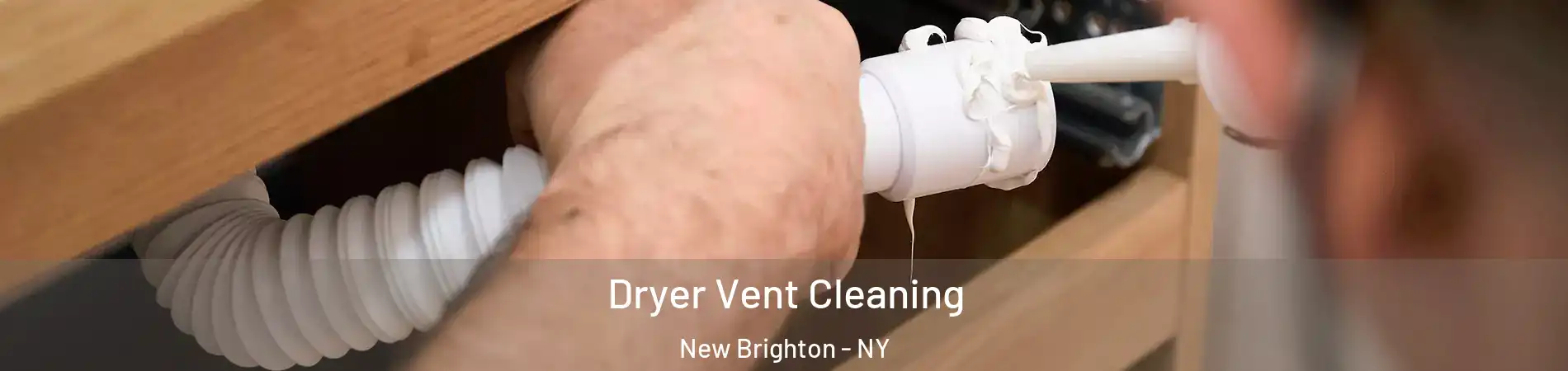 Dryer Vent Cleaning New Brighton - NY