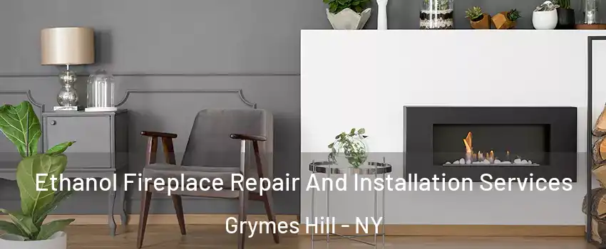 Ethanol Fireplace Repair And Installation Services Grymes Hill - NY