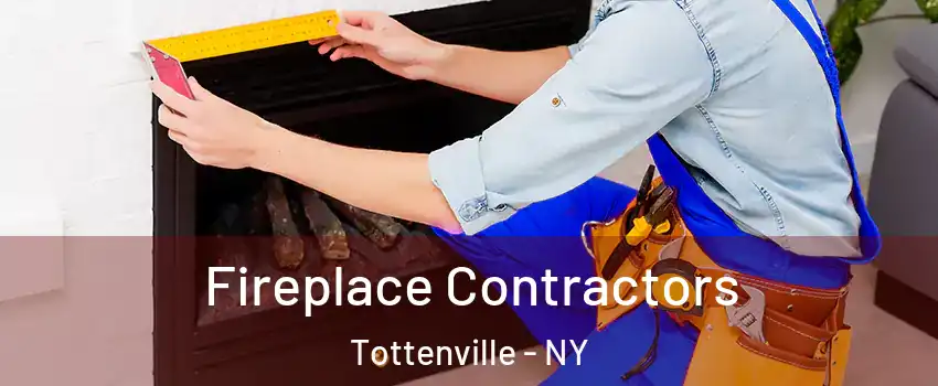 Fireplace Contractors Tottenville - NY