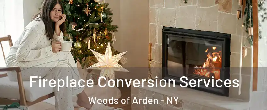 Fireplace Conversion Services Woods of Arden - NY