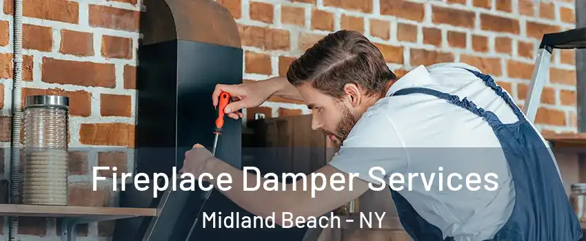 Fireplace Damper Services Midland Beach - NY