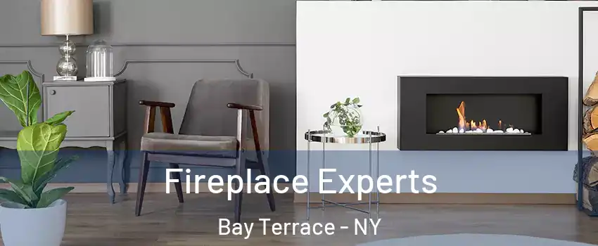 Fireplace Experts Bay Terrace - NY