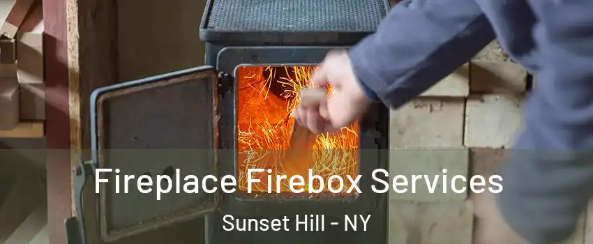 Fireplace Firebox Services Sunset Hill - NY