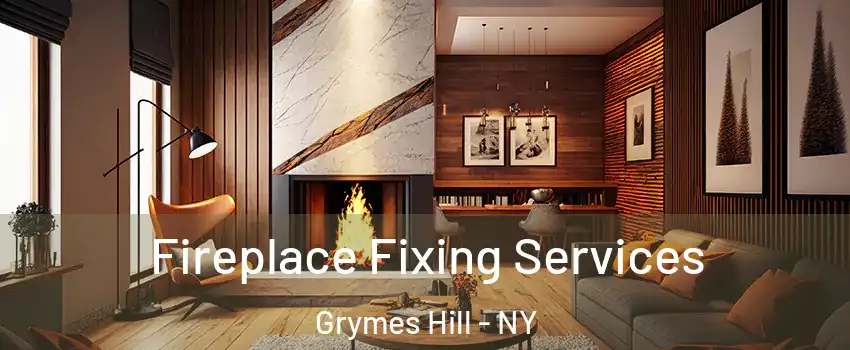 Fireplace Fixing Services Grymes Hill - NY
