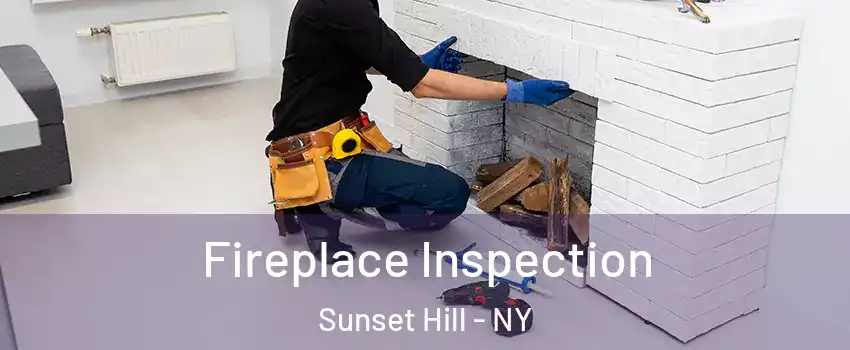 Fireplace Inspection Sunset Hill - NY