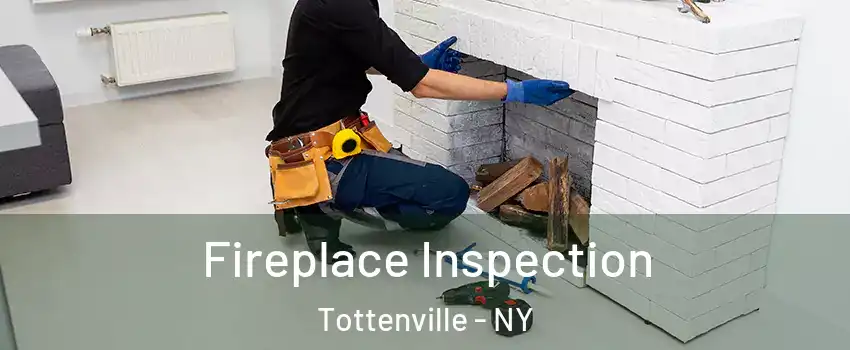 Fireplace Inspection Tottenville - NY