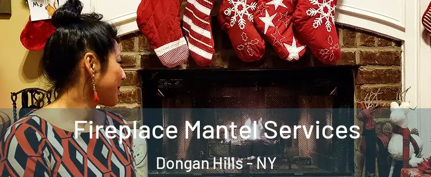 Fireplace Mantel Services Dongan Hills - NY