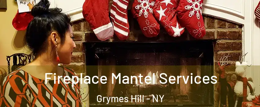 Fireplace Mantel Services Grymes Hill - NY