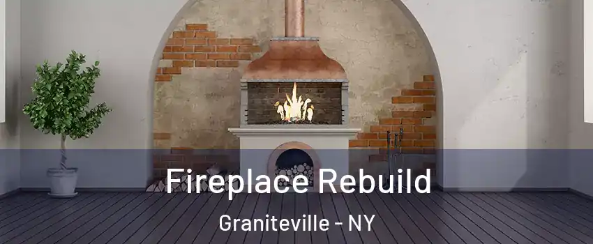 Fireplace Rebuild Graniteville - NY