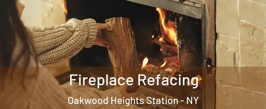 Fireplace Refacing Oakwood Heights Station - NY