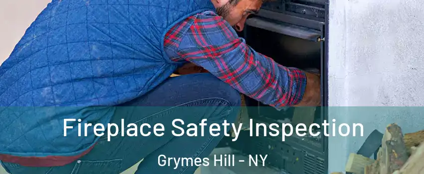 Fireplace Safety Inspection Grymes Hill - NY
