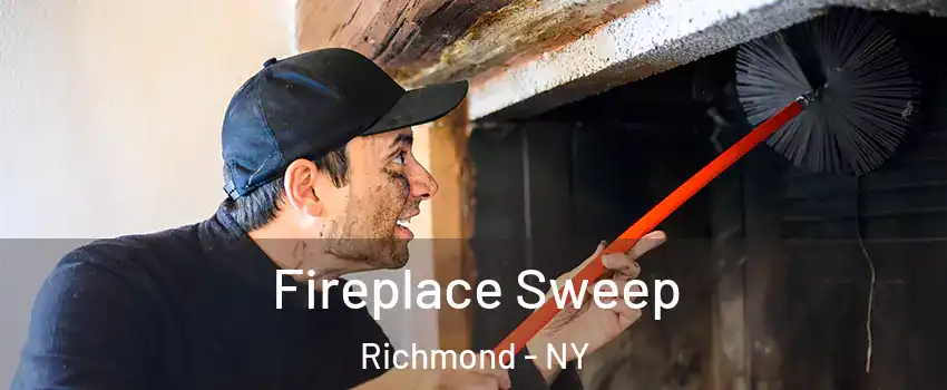 Fireplace Sweep Richmond - NY