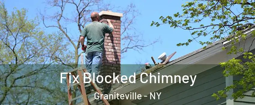 Fix Blocked Chimney Graniteville - NY