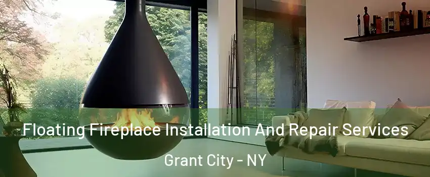 Floating Fireplace Installation And Repair Services Grant City - NY