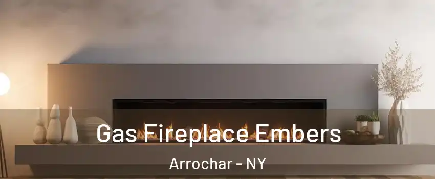Gas Fireplace Embers Arrochar - NY