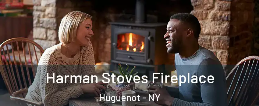 Harman Stoves Fireplace Huguenot - NY