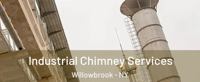 Industrial Chimney Services Willowbrook - NY