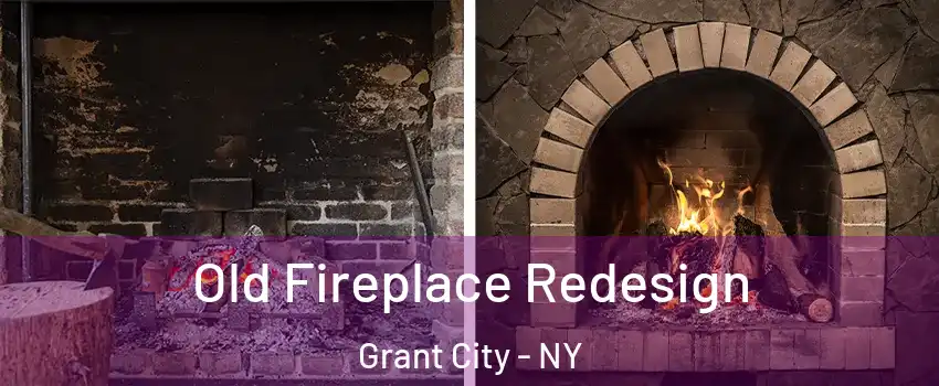 Old Fireplace Redesign Grant City - NY