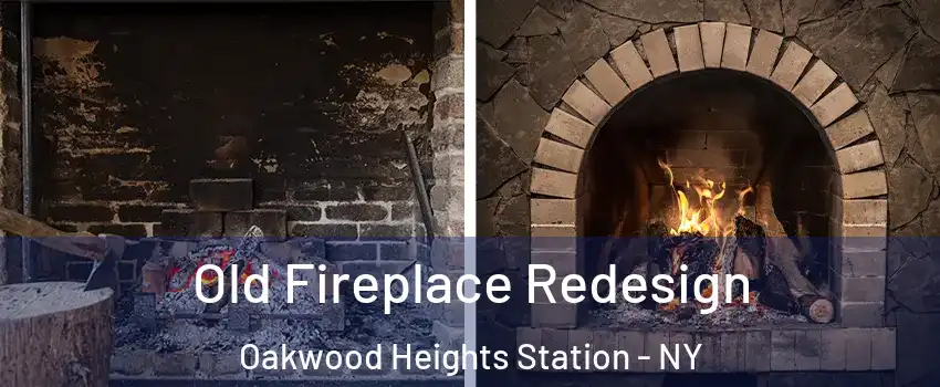 Old Fireplace Redesign Oakwood Heights Station - NY