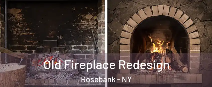 Old Fireplace Redesign Rosebank - NY