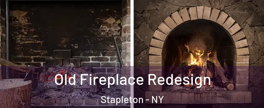 Old Fireplace Redesign Stapleton - NY