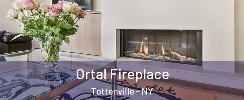 Ortal Fireplace Tottenville - NY