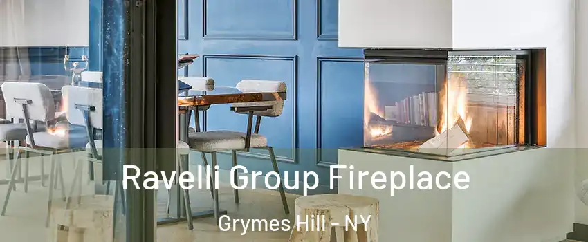 Ravelli Group Fireplace Grymes Hill - NY