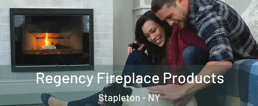 Regency Fireplace Products Stapleton - NY