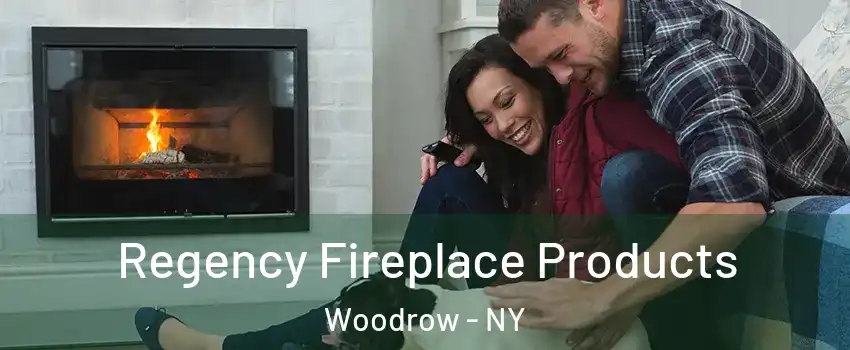 Regency Fireplace Products Woodrow - NY