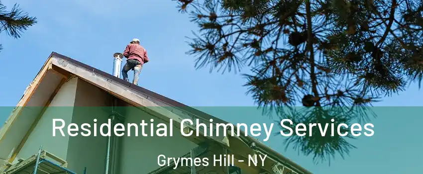 Residential Chimney Services Grymes Hill - NY