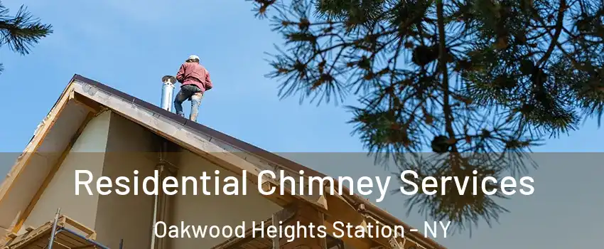 Residential Chimney Services Oakwood Heights Station - NY