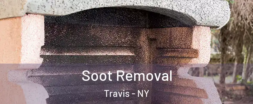 Soot Removal Travis - NY