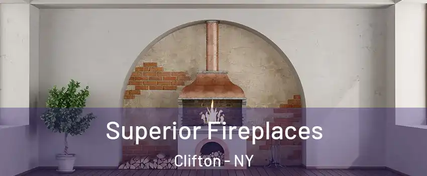 Superior Fireplaces Clifton - NY